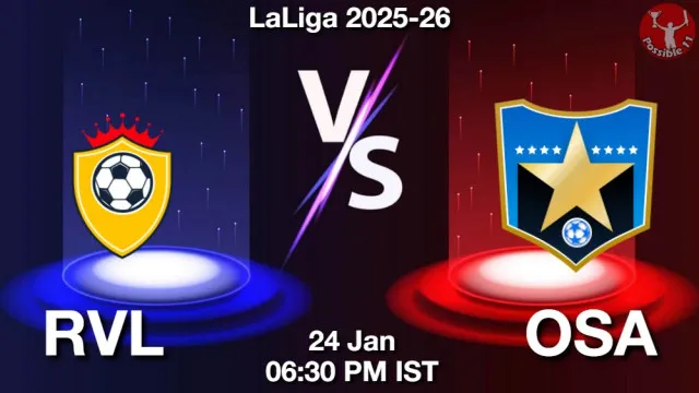 RVL vs OSA Match Previews and Football Tips