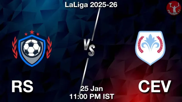 RS vs CEV Match Previews and Football Tips