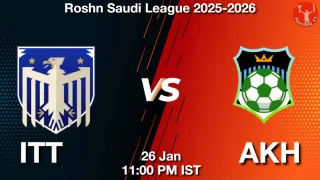 ITT vs AKH - Roshn Saudi