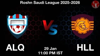 ALQ vs HLL ALQ vs HLL - Roshn Saudi