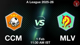 CCM vs MLV - A League