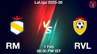 RM vs RVL - LaLiga 2025-26