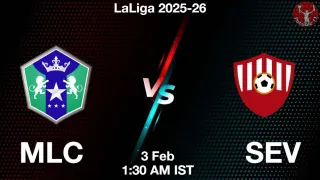MLC vs SEV MLC vs SEV - LaLiga 2025-26