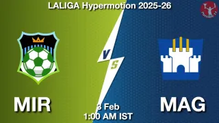 MIR vs MAG MIR vs MAG - LALIGA Hypermotion