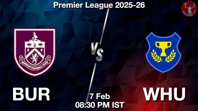 BUR vs WHU Match Previews and Football Tips