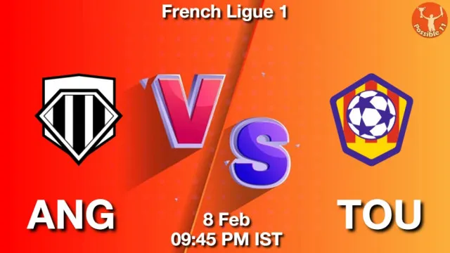 ANG vs TOU Match Previews and Football Tips
