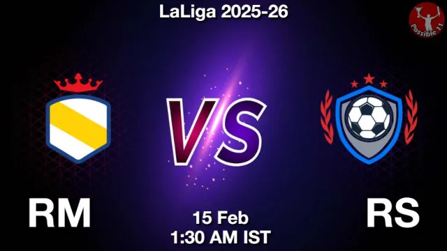 RM vs RS Match Previews and Football Tips