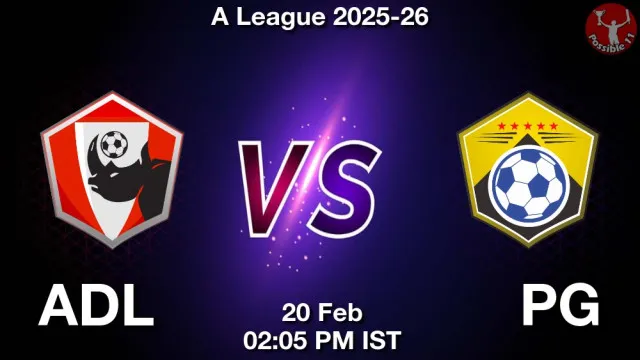 ADL vs PG Match Previews and Football Tips