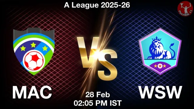 MAC vs WSW Match Previews and Football Tips
