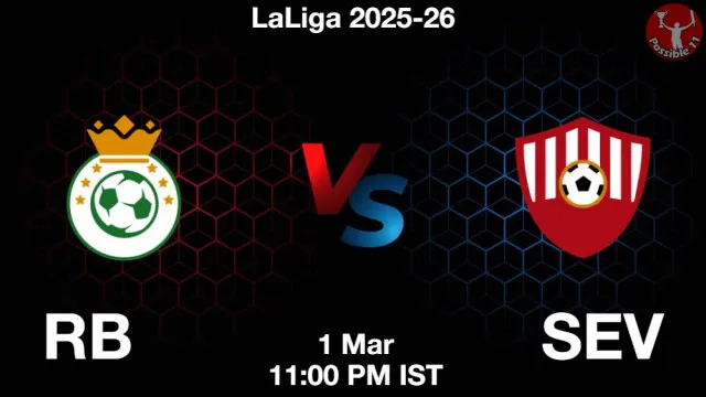 RB vs SEV Match Previews and Football Tips