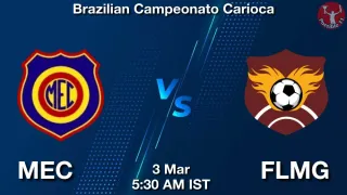 MEC vs FLMG - Brazilian Campeonato
