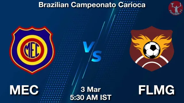 MEC vs FLMG Match Previews and Football Tips