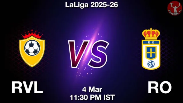 RVL vs RO Match Previews and Football Tips