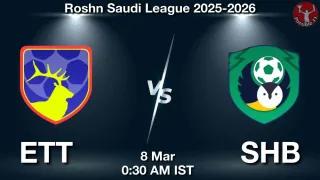 ETT vs SHB - Roshn Saudi