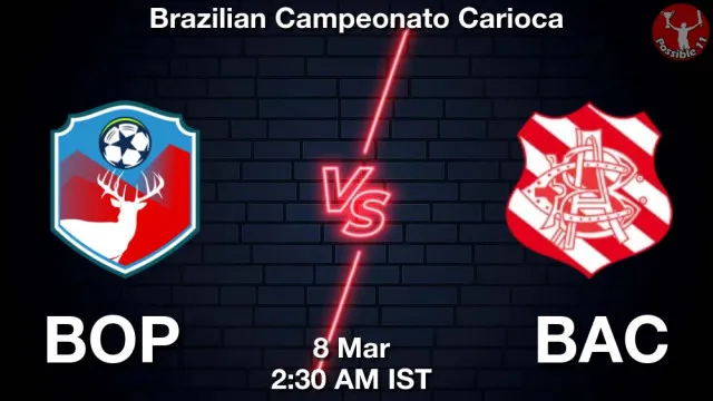 BOP vs BAC Match Previews and Football Tips