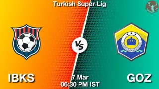 IBKS vs GOZ Matcch Previews