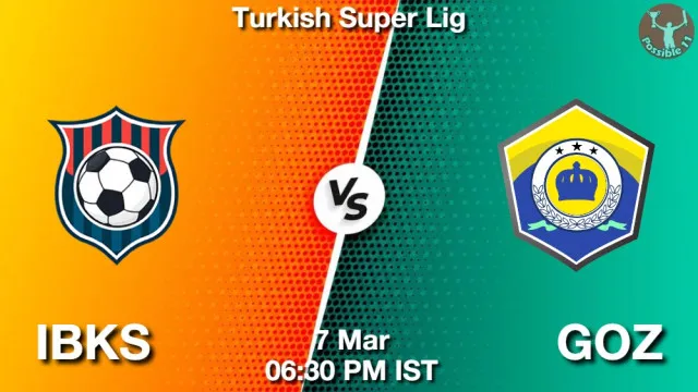 IBKS vs GOZ ड्रीम11 भविष्यवाणी, फैंटेसी फुटबॉल टीम - 07 मार्च 2026
