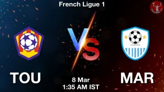 TOU vs MAR - French Ligue