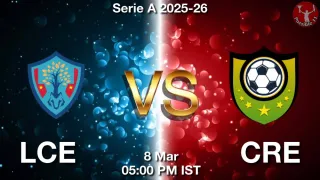 LCE vs CRE Matcch Previews
