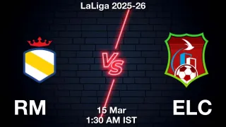 RM vs ELC Matcch Previews