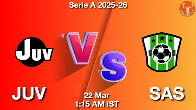 JUV vs SAS Match Previews and Football Tips