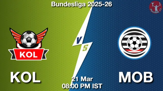KOL vs MOB Match Previews and Football Tips
