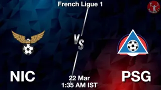 NIC vs PSG - French Ligue