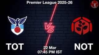 TOT vs NOT TOT vs NOT - Premier League