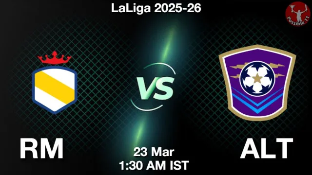 RM vs ALT Match Previews and Football Tips