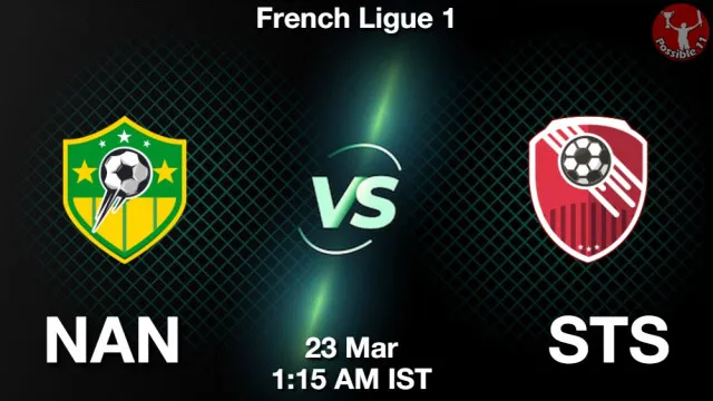 NAN vs STS Match Previews and Football Tips