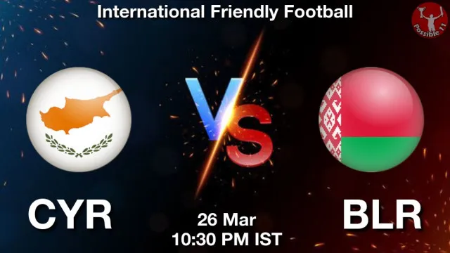 CYR vs BLR Match Previews and Football Tips
