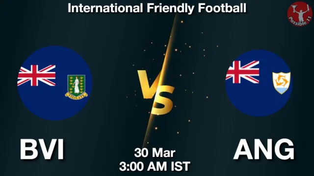 BVI vs ANG Match Previews and Football Tips