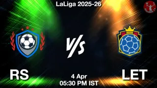 RS vs LET RS vs LET - LaLiga 2025-26