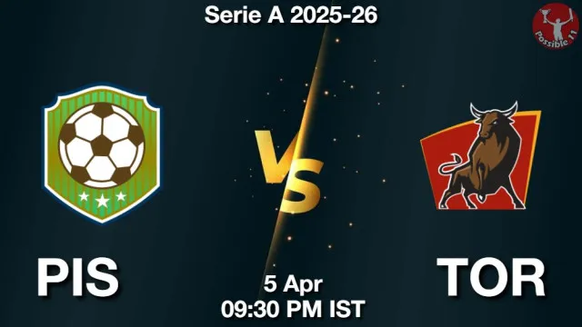 PIS vs TOR Match Previews and Football Tips
