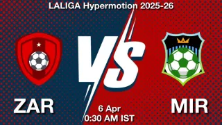 ZAR vs MIR - LALIGA Hypermotion