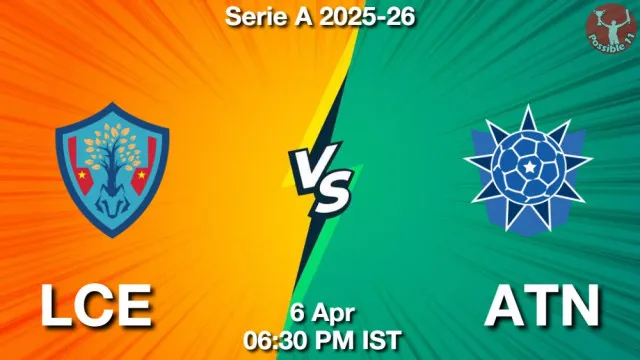 LCE vs ATN Match Previews and Football Tips