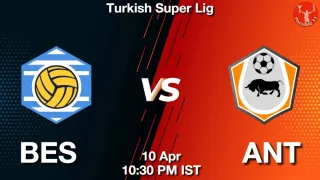 BES vs ANT - Turkish Super