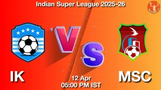 IK vs MSC - Indian Super