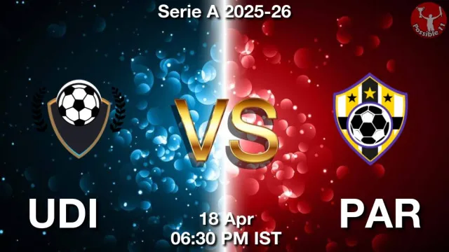 UDI vs PAR Match Previews and Football Tips