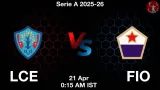 LCE vs FIO Dream11 Prediction, Preview & Updates - <small>Tue, 21 Apr 12:15 AM IST</small>