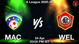 MAC vs WEL Dream11 Prediction, Preview & Updates - <small>Fri, 24 Apr 03:05 PM IST</small>