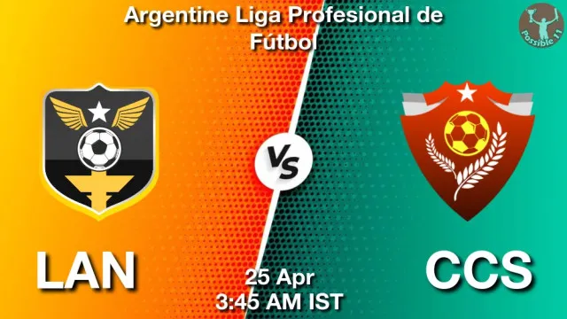 LAN vs CCS Match Previews and Football Tips