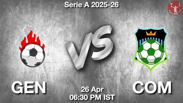 GEN vs COM Match Previews and Football Tips