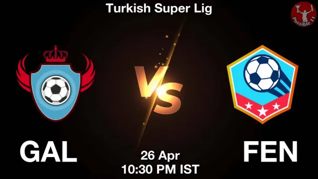 GAL vs FEN Match Previews and Football Tips