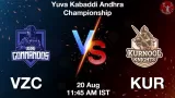 VZC vs KUR Match Prediction & Fantasy Tips - <small>Wed, 20 Aug 11:45 AM IST</small>