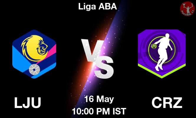 LJU vs CRZ NBA Match Previews