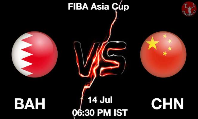 BAH vs CHN NBA Match Previews