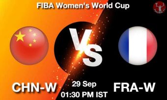 CHN-W vs FRA-W Todays Dream11 NBA Match Prediction CHN-W vs FRA-W Matcch Previews