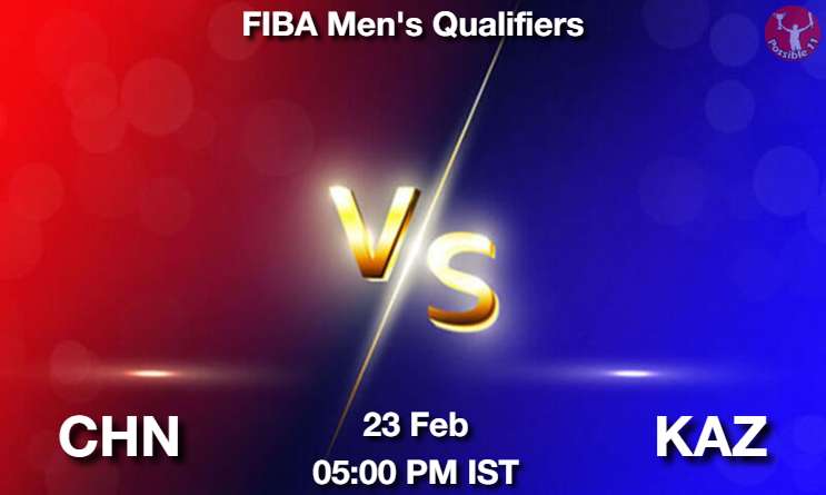 CHN vs KAZ NBA Match Preview