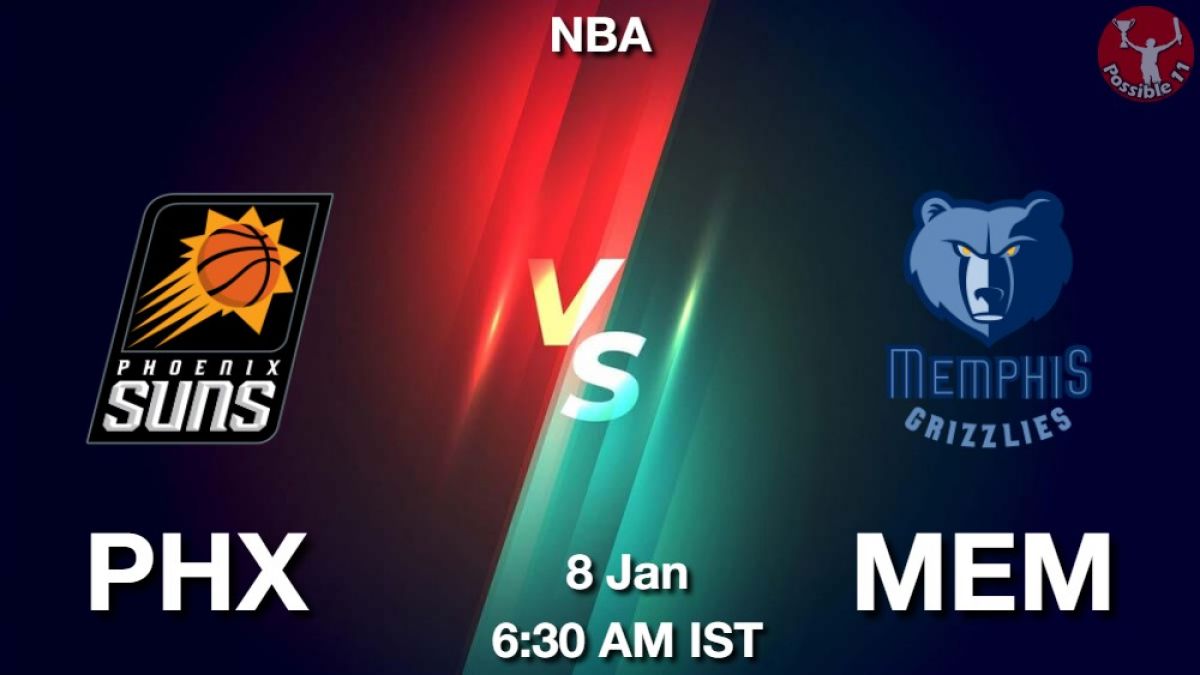 PHX vs MEM Dream11 Team Prediction, Fantasy NBA Tips 08Jan2024
